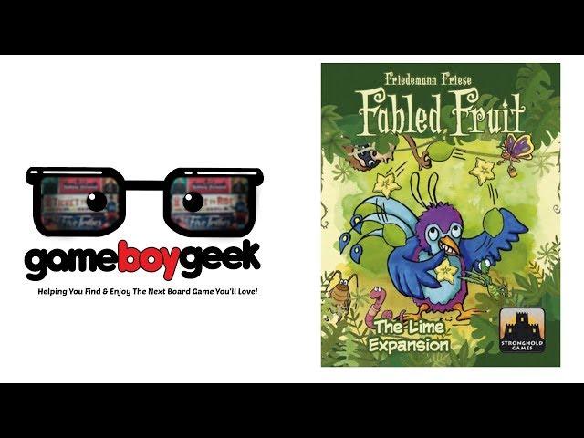 Fabled Fruit: The Lime Expansion Review with the Game Boy Geek