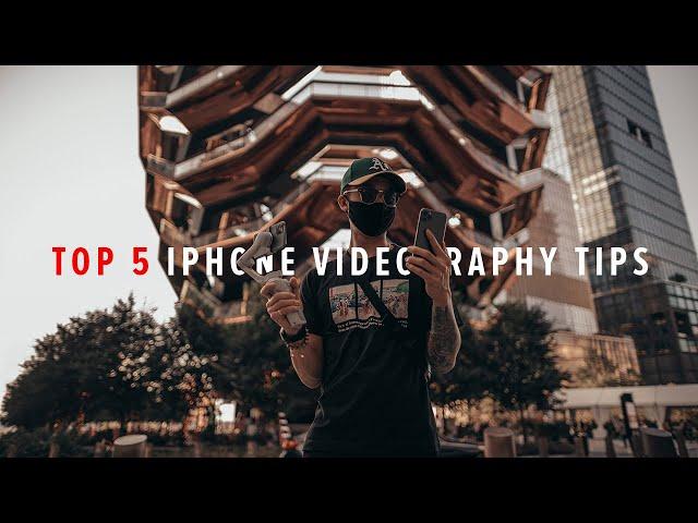 Top 5 iPhone Videography Tips