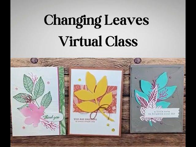 Changing Leaves online class