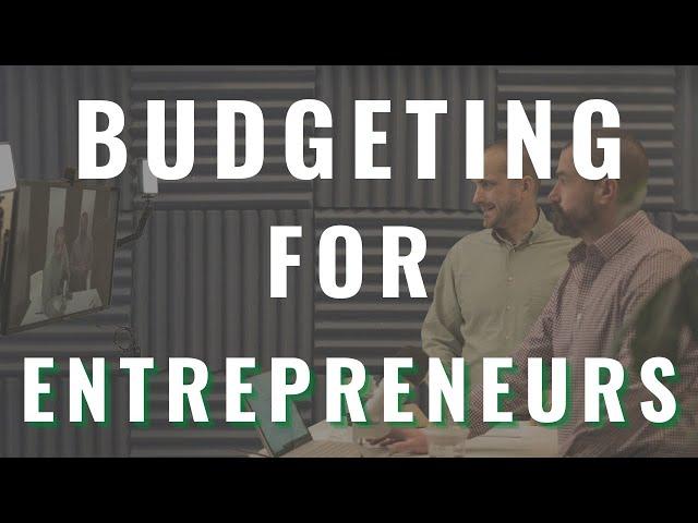 Budgeting for Entrepreneurs