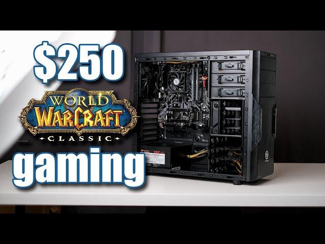 New $250 World of Warcraft classic gaming PC