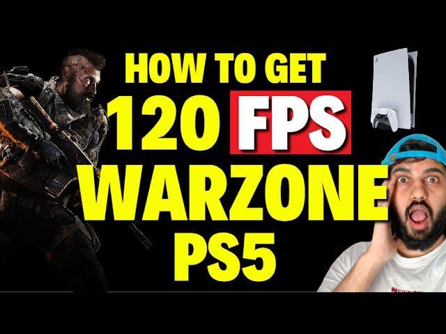 How to Get 120 FPS in Warzone PS5