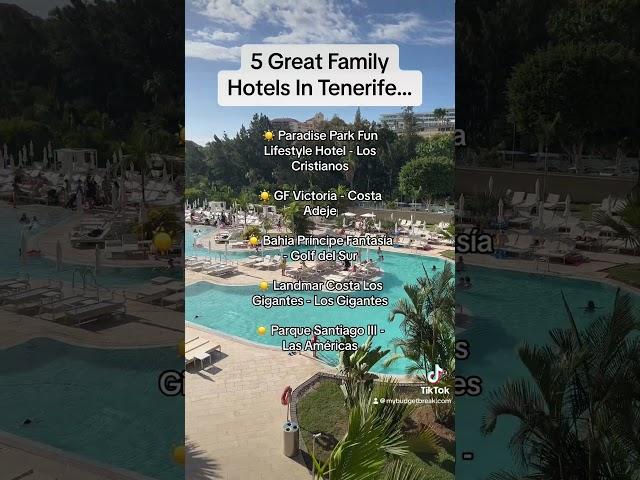 Five of the best family friendly hotels in Tenerife…