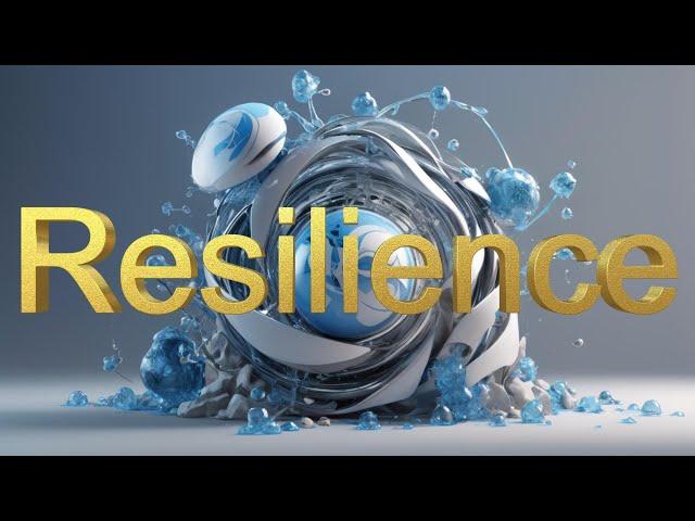 Resilience  By K SIMON