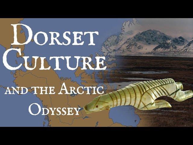 Dorset Culture and the Arctic Odyssey