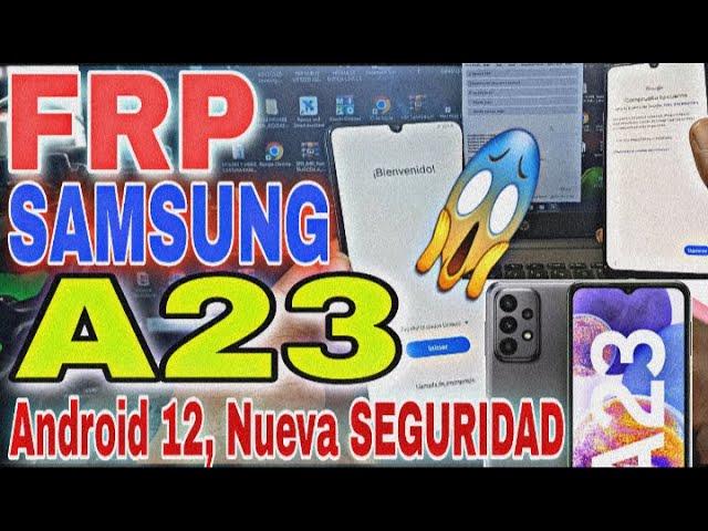 Frp Samsung A23 Nueva Seguridad Android 12, Quitar Cuenta De Google Samsung Galaxy A23