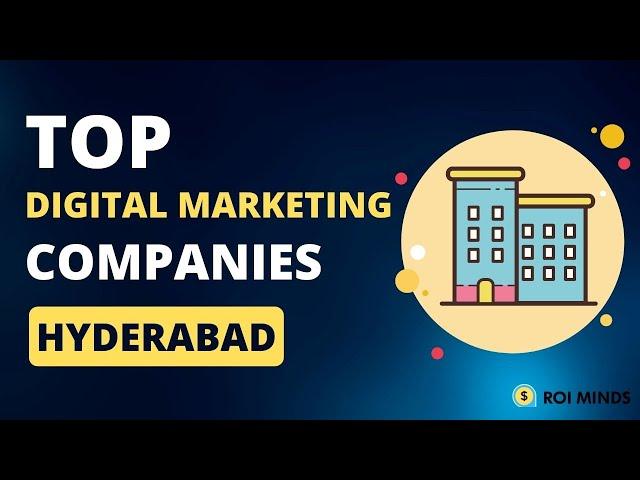 Top Digital Marketing Companies in Hyderabad 2023