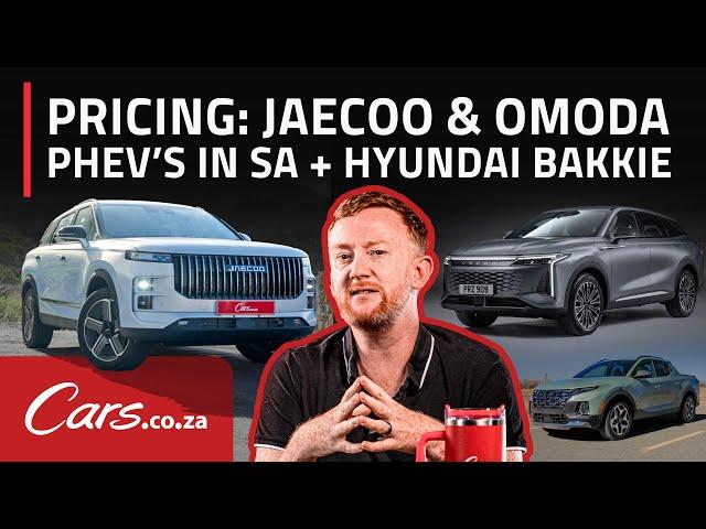 New Jaecoo & Omoda PHEV Pricing + Hyundai Bakkie is a Real Thing