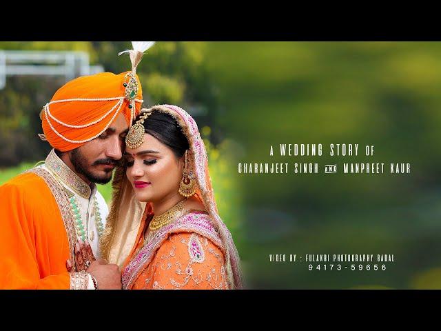 BEST SIKH WEDDING HIGHLIGHTS 2022 | Charanjeet + Manpreet | FULKARI PHOTOGRAPHY | BADAL | BATHINDA