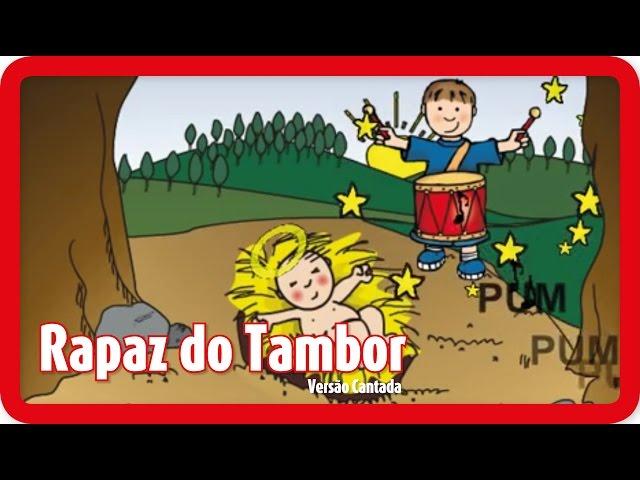 Rapaz do Tambor - Versão Cantada | NATAL | Canções para crianças em Português