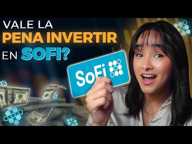 ¿Vale la pena invertir en SoFi en 2025? Descúbrelo aquí