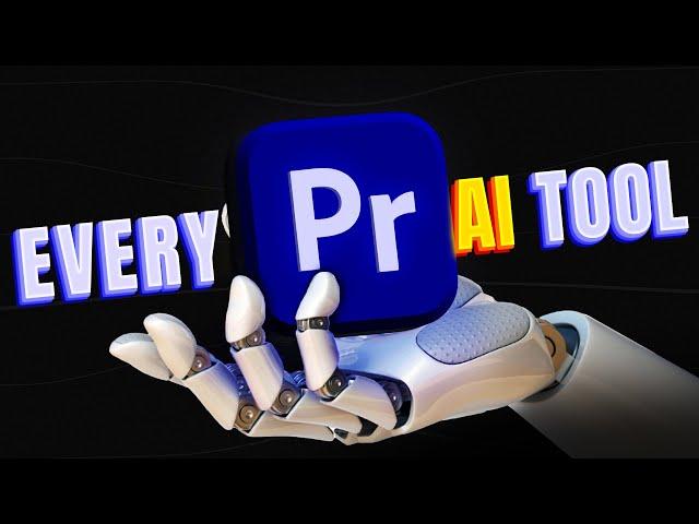 Every Single Premiere Pro AI Tool You NEED To Know! (2024)