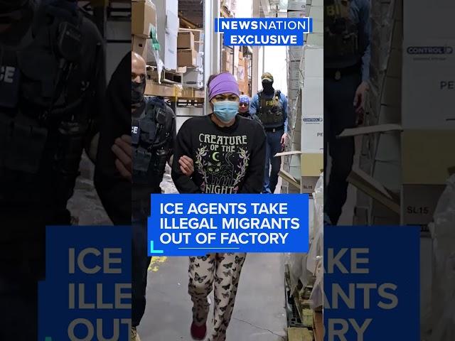 ICE agents take illegal migrants out of factory