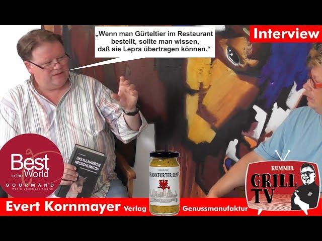 Genussmanufaktur  BBQ Sauce u.v.m. Interview Evert Kornmayer Verlag / Rummel Grill TV Podcast