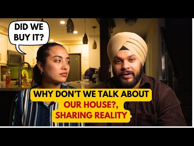 DID WE BUY OUR HOUSE? | WHY DON'T WE TALK ABOUT IT | SHARING TRUTH WITH YOU ALL | CANADA VLOGS