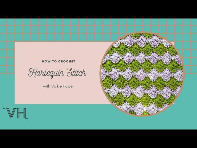 How to Crochet Harlequin Stitch