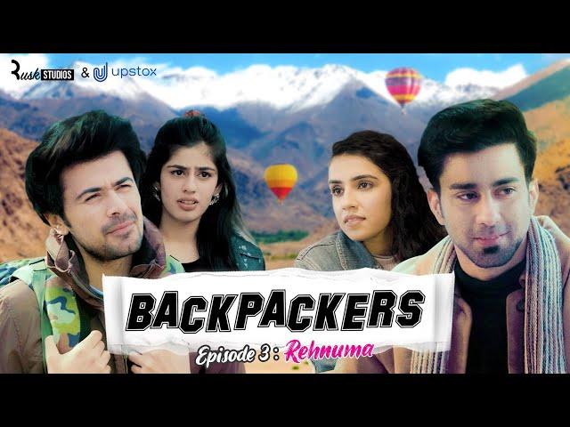 Backpackers | Ep 3/3 - Rehnuma | Mini Web Series | ft. Ambrish Verma