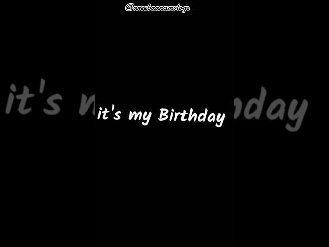 my birthday yeah #birthday #areeba #popular #kpop #blackpink @areebaanamvlog
