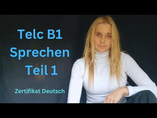 TELC B1 - SprechenTeil 1 - Einander Kennenlernen