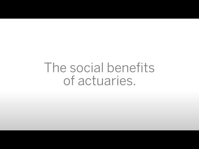 The social benefits of actuaries.