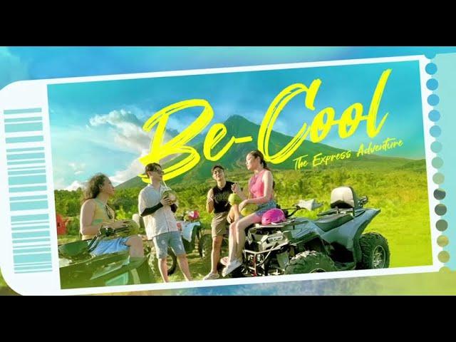 BE COOL: THE EXPRESS ADVENTURE