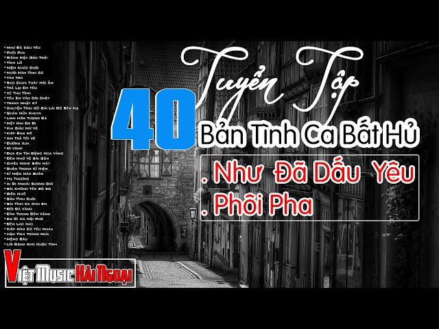 40 Tình Khúc Xưa Bất Hủ Mà Khán Giả Không Thể Bỏ Qua | Dòng Nhạc Trữ Tình Xưa Đặc Sắc