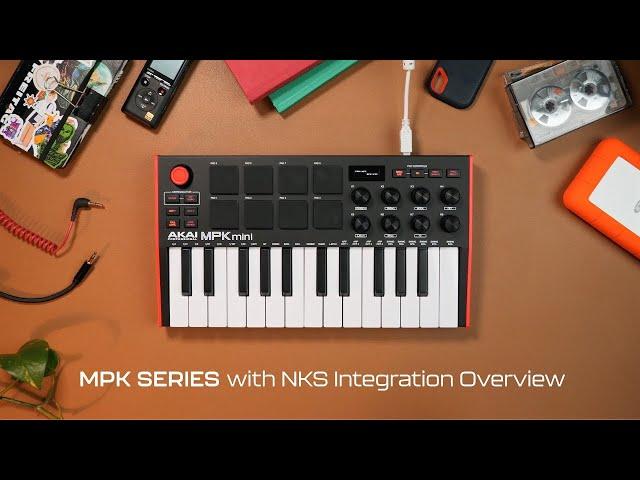Akai Pro MPK Series now with Native Instruments' NKS Software Integration | Overview