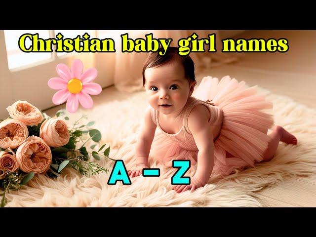 Biblical Baby Girl Names and their Meanings.(2024)