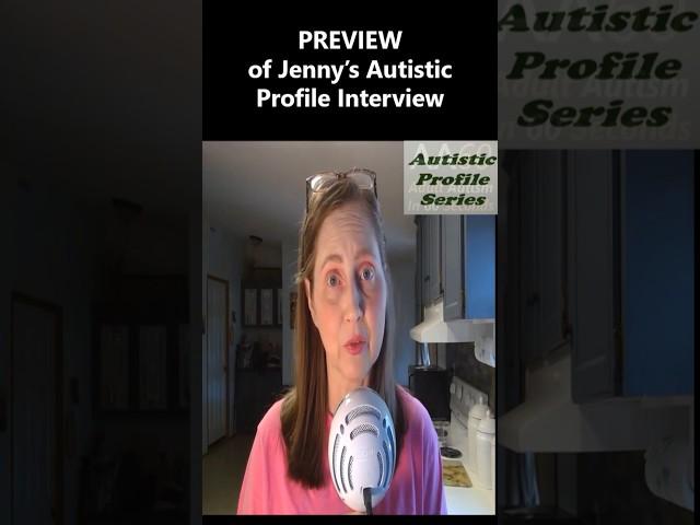 PREVIEW of Autistic Profile Series 08 - Autistic Jenny #actuallyautistic #aspergers
