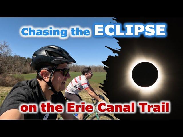 Chasing the Eclipse on the Erie Canal Trail