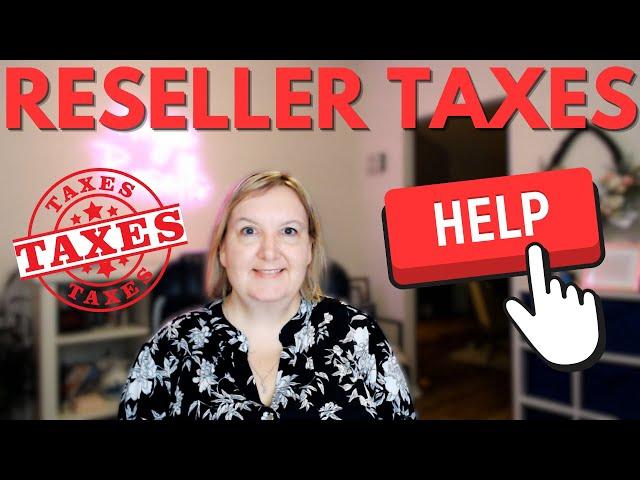 Ebay Reseller Taxes HELP | What Can I Deduct for my Reselling Business 2023