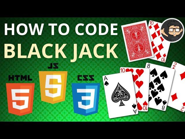 Code Blackjack with JavaScript HTML CSS