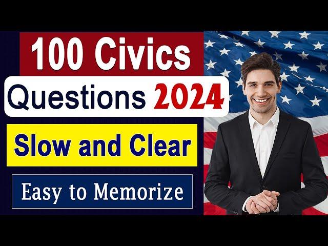 100 Civics questions and Answers 2024 [Slow and clear voice] for U.S. citizenship interview 2024