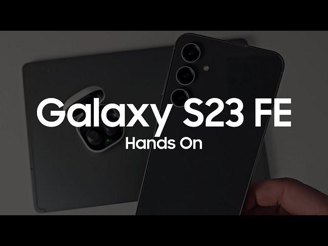 Samsung Galaxy S23 FE Hands On