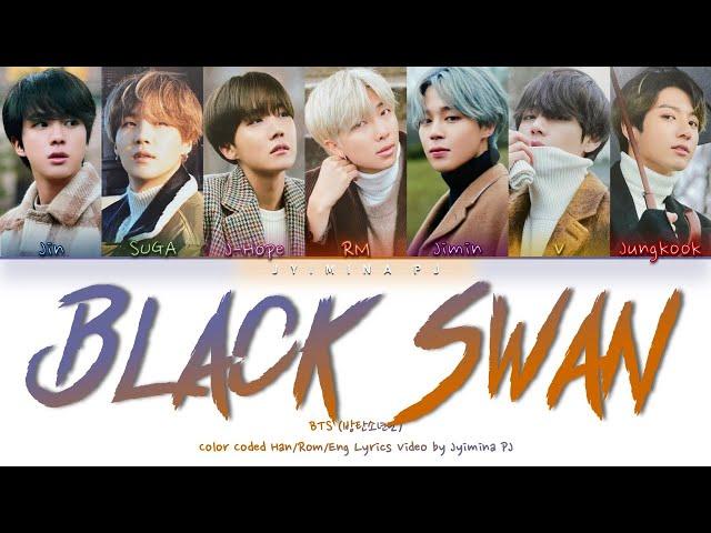 BTS (방탄소년단) - 'Black Swan' Lyrics (Color Coded_Han_Rom_Eng) [CORRECTED]