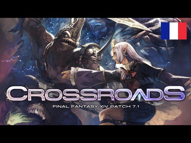 FINAL FANTASY XIV, mise à jour 7.1 : Crossroads