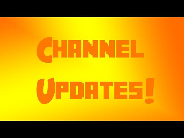 *CHANNEL UPDATE* New Thangs!