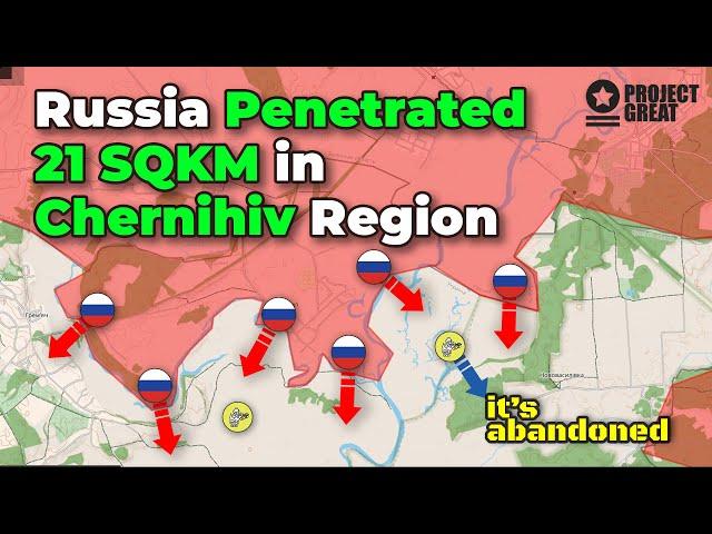 Systematic Collapse. Russia Opened New Front & Penetrated 21 SQKM In Chernihiv Region. Front Update.