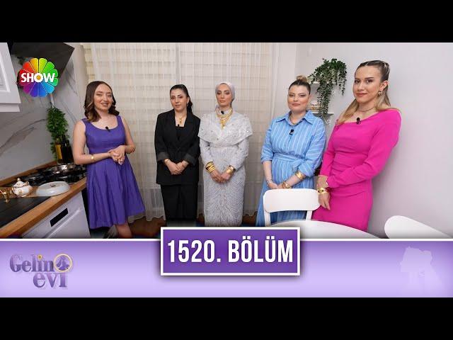 Gelin Evi 1520. Bölüm | 19 Mayıs 2025