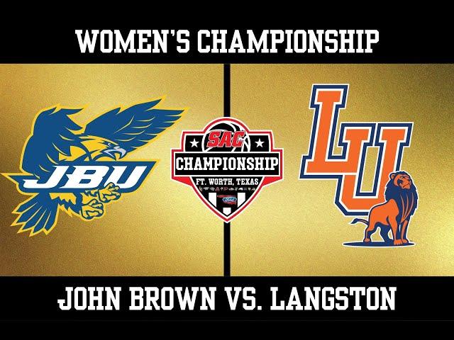 SAC WBB Championship: John Brown vs. Langston