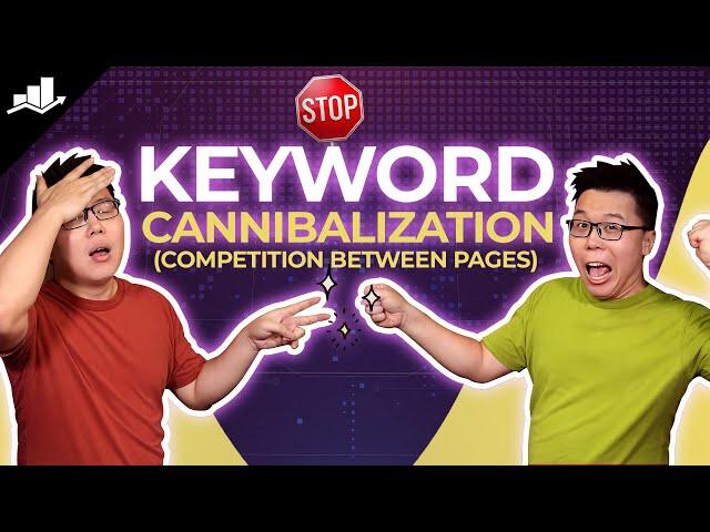 How to Resolve Keyword Cannibalization Between Pages