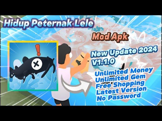 Hidup Peternak Lele v1.1.0 Mod Apk Unlimited Money Unlimited Gem New Update 2024