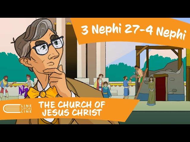 Come Follow Me (October 21 - October 28): 3 Nephi 27- 4 Nephi: The Church of Jesus Christ