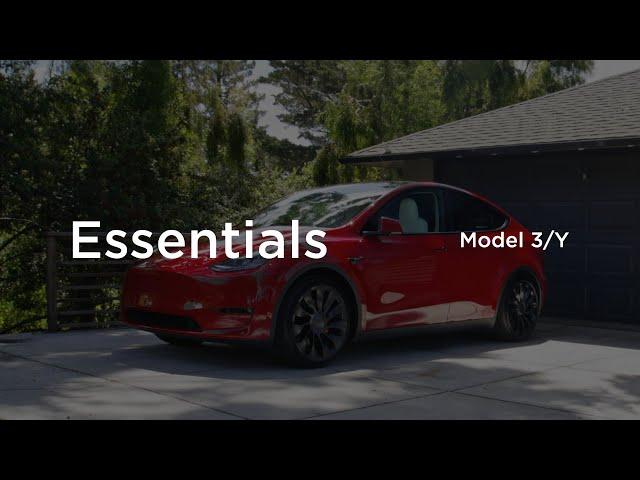 Essentials | Model Y and Model 3 (2017-2023)
