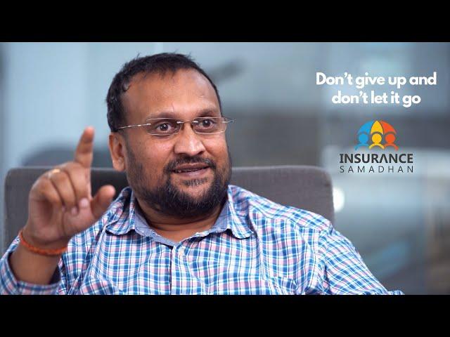 Story of Bharat Surana - Insurance Samadhan is just one step away