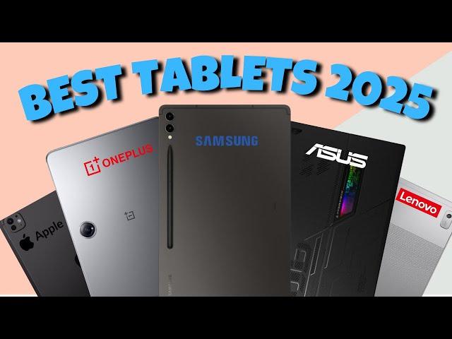 Best Tablets 2025 - Tested And Compared