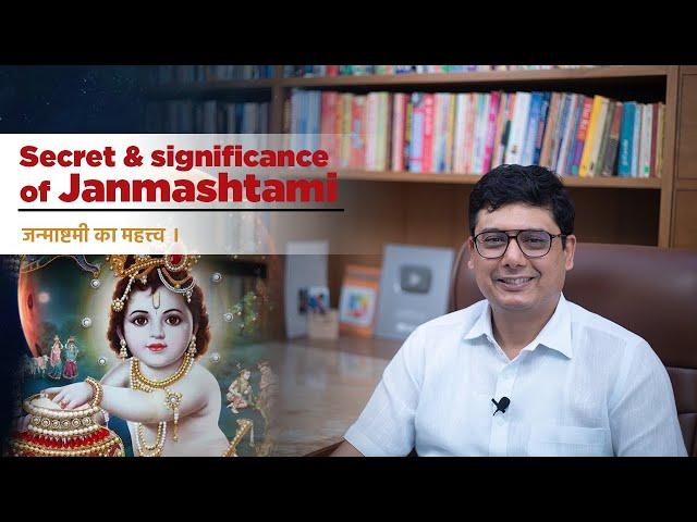 Secret & Significance of Janmashtami | Ashish Mehta