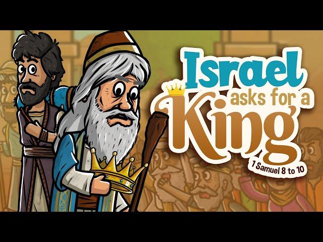 Israel Asks for a King  Saul is Chosen as King | Animated Bible Story | My First Bible | 52