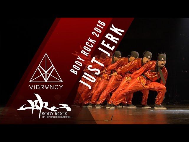 [1st Place] Just Jerk | Body Rock 2016 [@VIBRVNCY Front Row 4K] @justjerkcrew #bodyrock2016