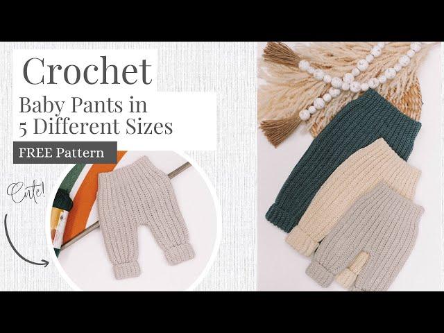 The Cutest Baby Crochet Pants Free Pattern You Will Find - 5 Sizes!